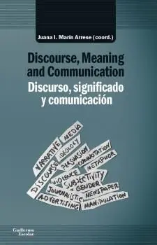 DISCURSO, SIGNIFICADO Y COMUNICACION / DISCOURSE, MEANING AND COMMUNICATION