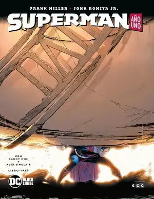 SUPERMAN AÑO UNO 3 DE 3