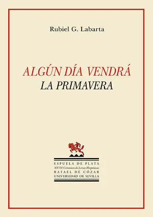 ALGÚN DÍA VENDRÁ LA PRIMAVERA