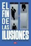 El Fin de las Ilusiones