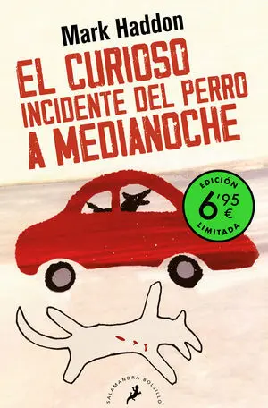 EL CURIOSO INCIDENTE DEL PERRO A MEDIANOCHE (EDICIÓN LIMITADA A UN PRECIO ESPECI