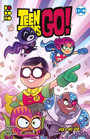 TEEN TITANS GO VER O NO VER