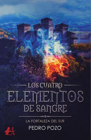 CUATRO ELEMENTOS DE SANGRE:FORTALEZA DEL SUR