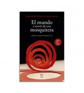 EL MUNDO A TRABÉS DE UNA MOSQUITERA