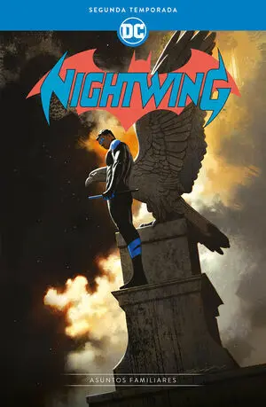 NIGHTWING SEGUNDA TEMPORADA ASUNTOS FAMI