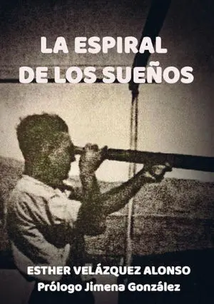 LA ESPIRAL DE LOS SUEÑOS