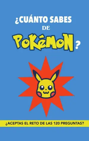 ¿CUÁNTO SABES DE POKEMON?