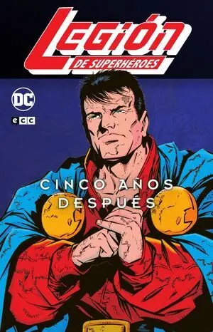 LEGION DE SUPERHEROES 5 AÑOS DESPUES 1