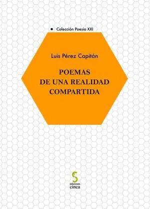 POEMAS DE UNA REALIDAD COMPARTIDA POEMAS DE UNA REALIDAD COMPARTIDA