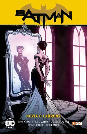 BATMAN 8 NOVIA O LADRONA BATMAN SAGA CAM