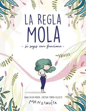 La Regla Mola (Si Saps Com Funciona)