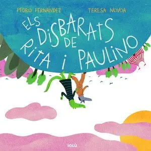 Els Disbarats de Rita I Paulino