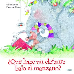 ¿Qué Hace un Elefante Bajo el Manzano?