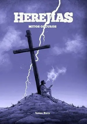 HEREJIAS. MITOS OSCUROS