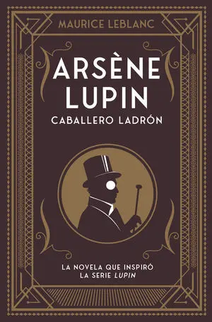 Arsène Lupin, Caballero Ladrón