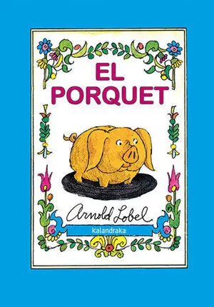 EL PORQUET EL PORQUET