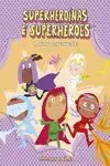 SUPERHEROÍNAS E SUPERHEROES. MANUAL DE INSTRUCIÓNS