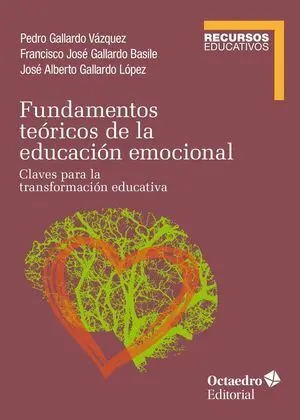 Fundamentos Teóricos de la Educación Emocional