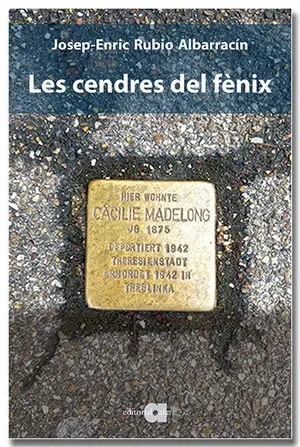 LES CENDRES DEL FÈNIX LES CENDRES DEL FÈNIX