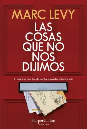 LA COSAS QUE NO NOS DIJIMOS