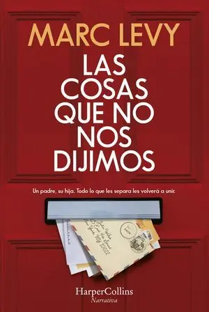 LA COSAS QUE NO NOS DIJIMOS