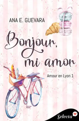 BONJOUR, MI AMOR (AMOUR EN LYON 1)