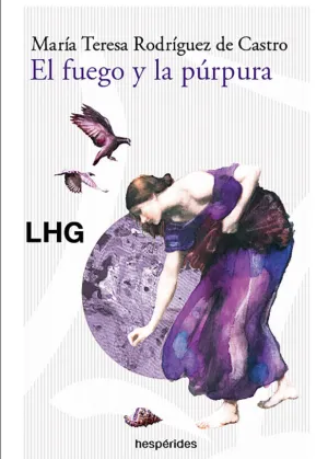 EL FUEGO Y LA PÚRPURA