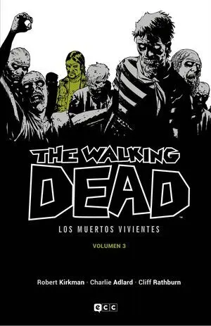 THE WALKING DEAD LOS MUERTOS VIVIENTES 3