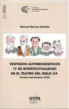 VESTIGIOS AUTOBIOGRÁFICOS (Y DE INTERTEXTUALIDAD) EN EL TEATRO DEL SIGLO XX