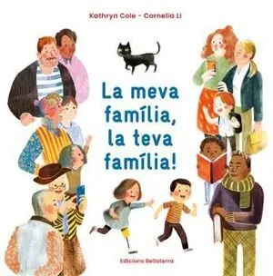 MEVA FAMÍLIA, LA TEVA FAMÍLIA, LA!