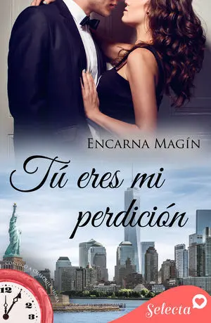 TÚ ERES MI PERDICIÓN (CONTIGO A CUALQUIER HORA 17)