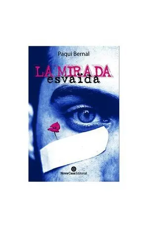 LA MIRADA ESVAÏDA