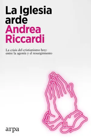 Iglesia Arde, la