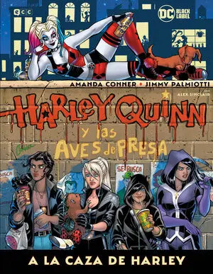 HARLEY QUINN Y LAS AVES DE PRESA A LA CA