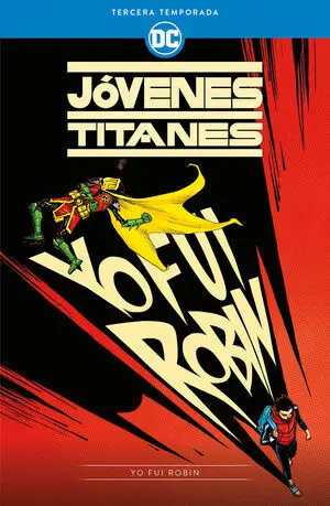 JOVENES TITANES TERCERA TEMPORADA YO FUI
