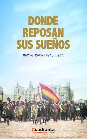 DONDE REPOSAN SUS SUEÑOS