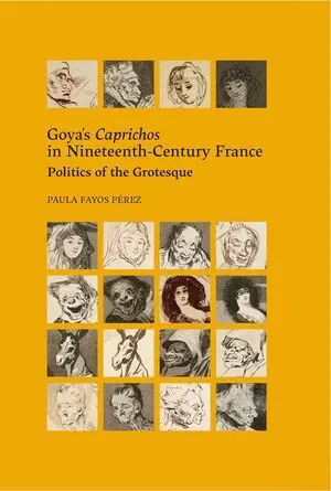 GOYAS CAPRICHOS IN NINETEENTH-CENTURY FRANCE