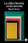 LA CRÍTICA LITERARIA EN LOS NOVENTA