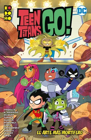 TEEN TITANS GO EL ARTE MAS MORTIFERO