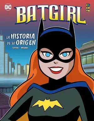 BATGIRL LA HISTORIA DE SU ORIGEN