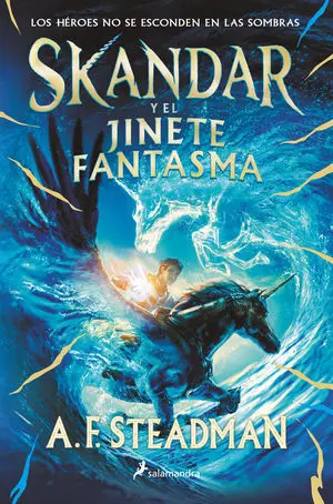 SKANDAR Y EL JINETE FANTASMA (SERIE SKANDAR 2) SKANDAR Y EL JINETE FANTASMA (SERIE SKANDAR 2)