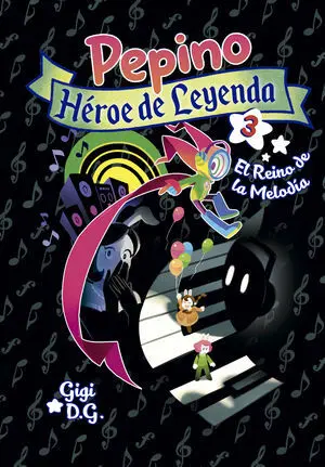 Pepino, Héroe de Leyenda 3