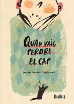 QUAN VAIG PERDRE EL CAP (CATALAN)