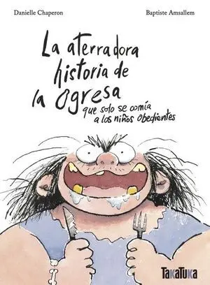 Aterradora Historia de la Ogresa, la