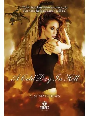 A COLD DAY IN HELL
