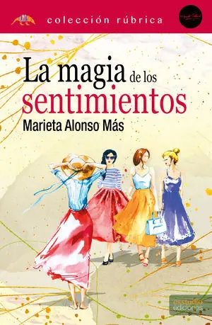 LA MAGIA DE LOS SENTIMIENTOS