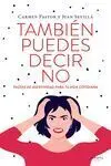 TAMBIÉN PUEDES DECIR NO