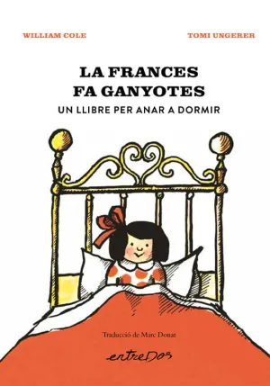 LA  FRANCES FA GANYOTES UN LLIBRE PER ANAR A DORMIR