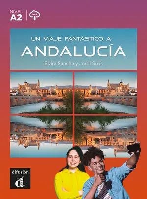 UN VIAJE FANTÁSTICO A ANDALUCÍA