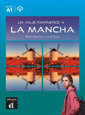 UN VIAJE FANTÁSTICO A LA MANCHA
